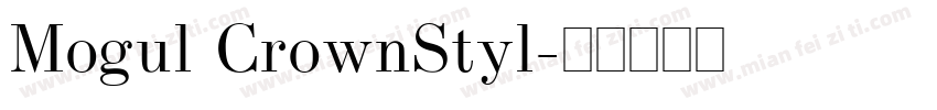 Mogul CrownStyl字体转换